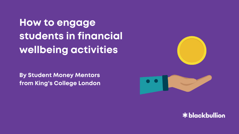 How to engage students in financial wellbeing activities